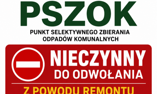 plakat informujacy o zamknięciu pszoku na czas remontu